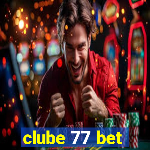 clube 77 bet